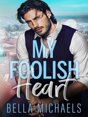 cover image of My Foolish Heart